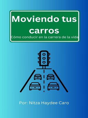 cover image of Moviendo tus carros